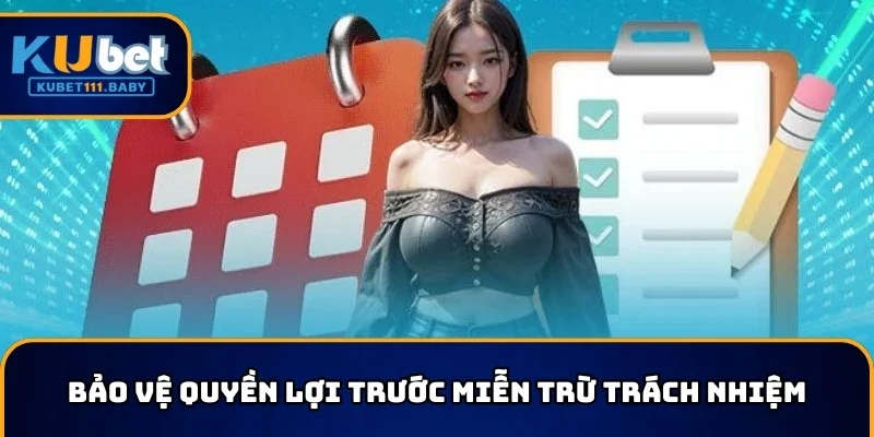 Bảo vệ quyền lợi trước miễn trừ trách nhiệm