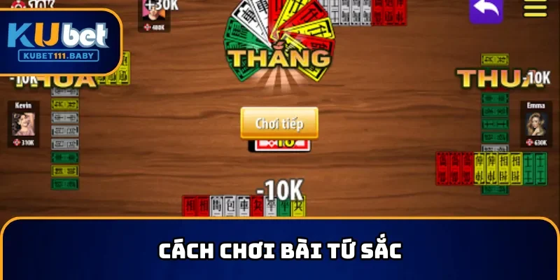 Cách chơi bài tứ sắc