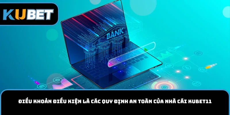 Điều khoản điều kiện có các quy định quan trọng bạn nên biết
