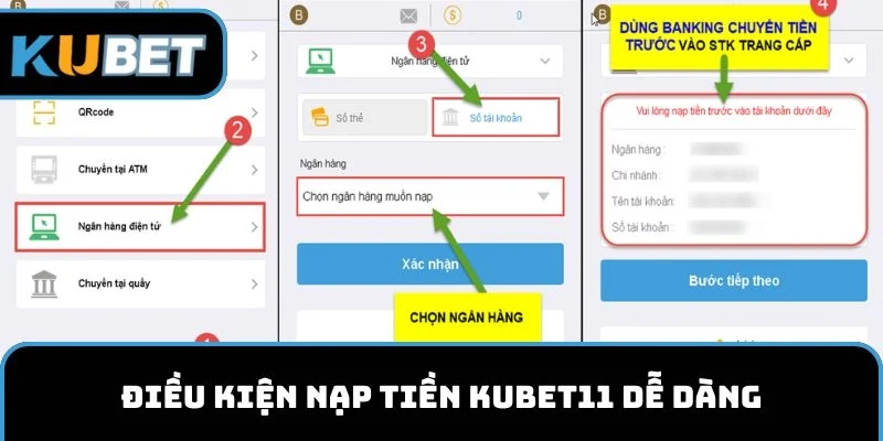 Điều kiện nạp tiền KUBET11 dễ dàng