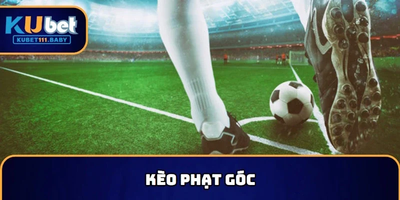 Giới thiệu kèo phạt góc
