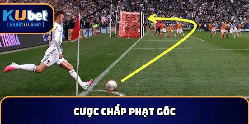 Kèo phạt góc cược chấp