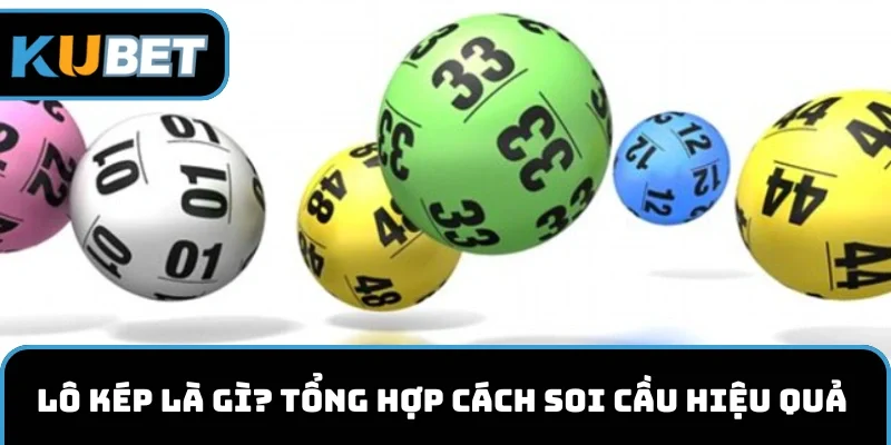 Lô kép kubet11