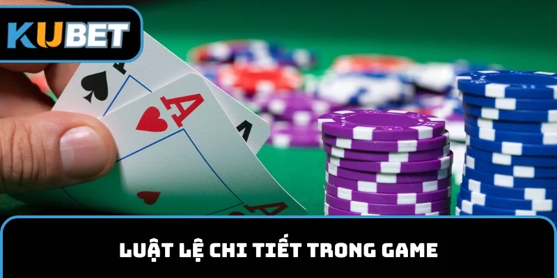 Luật lệ chi tiết trong game