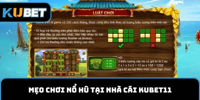 Mẹo chơi nổ hũ tại nhà cái KUBET11