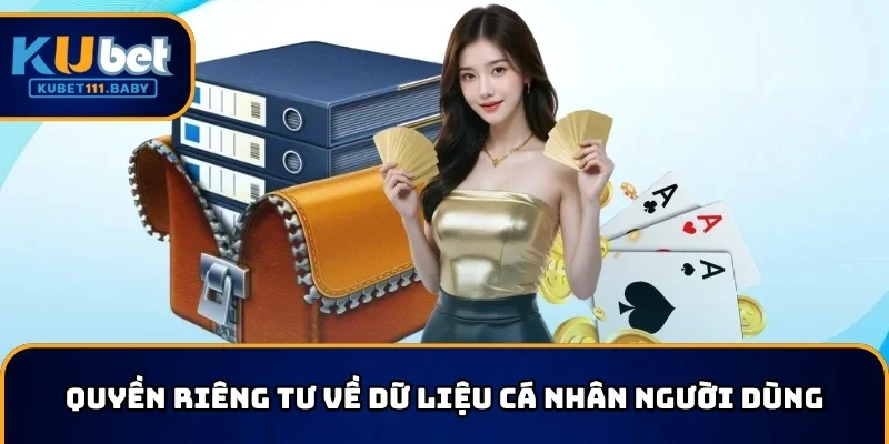 Quyền riêng tư về dữ liệu cá nhân người dùng