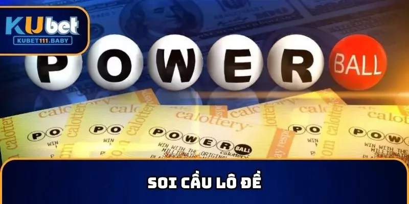 Soi cầu lô đề