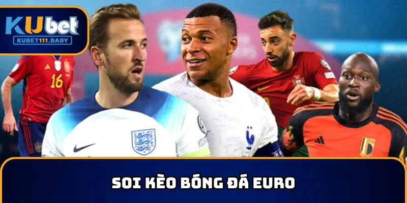 Soi kèo bóng đá Euro